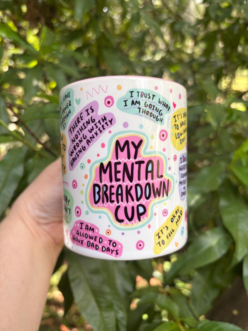 My mental breakdown cup - Mental health mug - Mental breakdown mug image 2