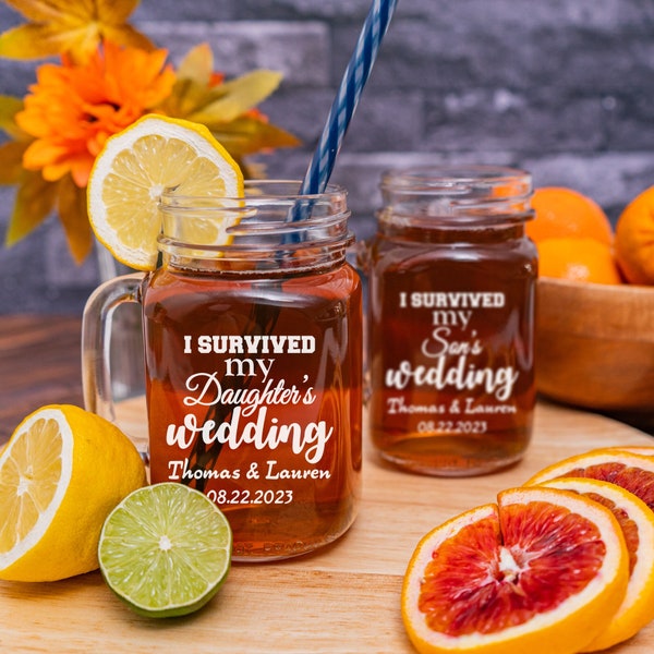 I Survived My Daughter's Wedding Mason Jar, Gift for Parents, Gift for Mom, Mother of the Bride, Father of the Bride, Mother of the Groom