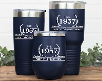 1957 Birthday Gift, Birthday Gift for Her, Birthday Gift for Women, Stemless Wine Tumbler, Est 1957 Travel Tumbler, Coffee Mug Gift for Guy