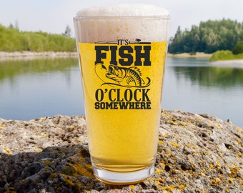 Fish O'Clock, Fishing Pint Glass, Gift for Fishermen, Gift for Dad, Grandpa Fishing Gift for Retirement, Birthday Gift for Husband