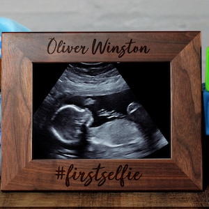 Ultrasound, #FirstSelfie, Ultrasound Frame, New Baby, Custom Picture Frame, Personalized Photo Frame, New Mom Gift, Mothers Day Gift