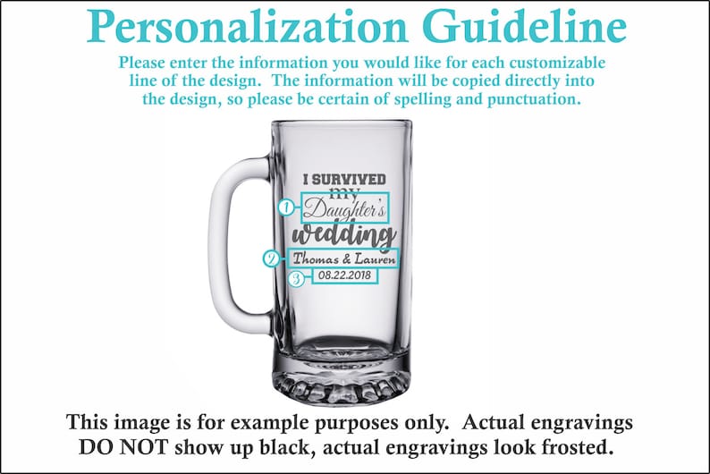 May include: A clear glass beer mug with a handle. The mug is engraved with the text "I survived my daughter's wedding" and the names "Thomas & Lauren" and the date "08.22.2018".