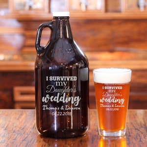I Survived My Daughter&#39;s Wedding Growler, Gift for Dad, Gift for Parents, Mother of the Bride, Father of the Bride, Father of the Groom
