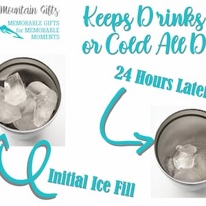 May include: Two stainless steel cups with ice. The cup on the left is labeled "Initial Ice Fill". The cup on the right is labeled "24 Hours Later". The ice in the cup on the right has melted slightly. The text "Keeps Drinks Hot, or Cold All Day!" is at the top of the image.