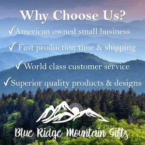 K&ouml;nnte beinhalten: Warum uns w&auml;hlen? Amerikanisches Kleinunternehmen. Schnelle Produktions- und Versandzeiten. Weltklasse-Kundenservice. Produkte und Designs von h&ouml;chster Qualit&auml;t. Blue Ridge Mountain Gifts.