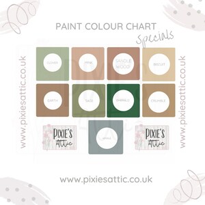 May include: A paint color chart featuring a grid of color swatches with names like Clover, Mink, and Emerald. The chart includes the text "Paint Colour Chart Specials" and the website address www.pixiesattic.co.uk.