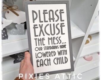 Funny Mum Wooden Sign Please Excuse the Mess Quote Wooden Wall Decor