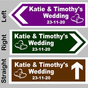 Wedding Direction Sign, Personalised with names and date in your choice of colour and direction.