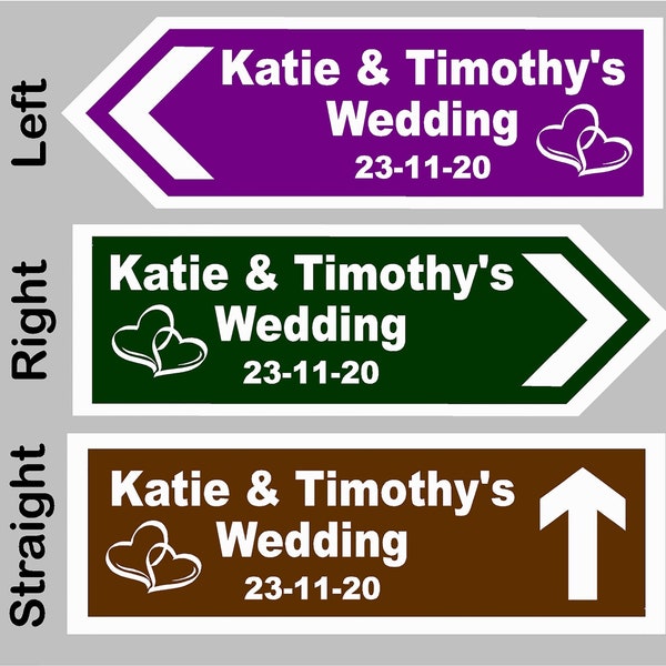 Wedding Direction Sign, Personalised with names and date in your choice of colour and direction.