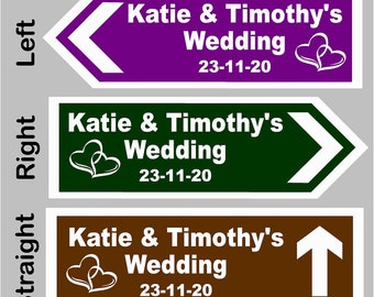Wedding Direction Sign, Personalised with names and date in choice of colour and direction.