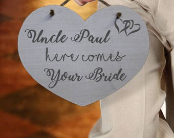 Personalised Wedding Pageboy or Flower Girl Sign - Wooden Heart Shaped Sign for Page Boys Printed Uncle [NAME] Here Comes Your Bride HLH12