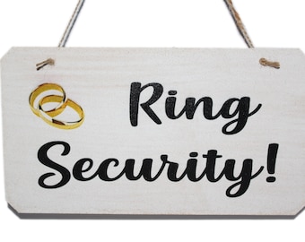 Ring Security Wedding Sign, Funny Page Boy Sign
