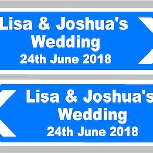 Personalised Wedding Direction Sign, road sign with names and date 17x6 inches