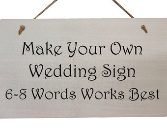 Personalized Wedding Sign: Custom Font, Your Own Wording