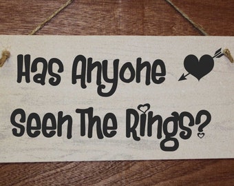 Funny Page Boy Wedding Sign, Has Anyone Seen The Rings