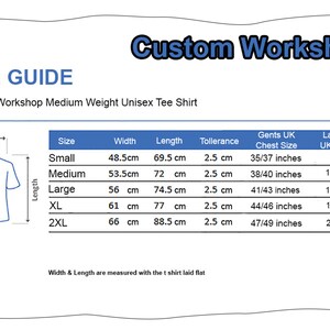 May include: Size chart for a unisex tee shirt. The chart shows the width and length in inches and centimeters, as well as the tolerance, gents UK chest size, and ladies UK size.