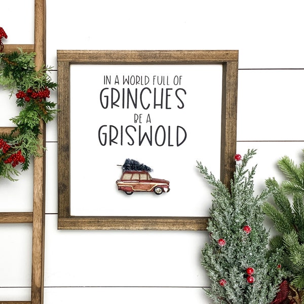 Panneau en bois de Noël | Dans un monde plein de grincheux, soyez un Griswold | Décoration de Noël nostalgique