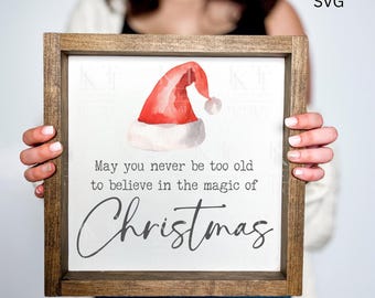 Christmas printable | print at home holiday card | May you never be too old to believe in the magic of Christmas