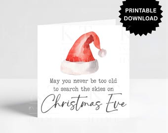 Christmas greeting card | printable wall art | May you never be too old to search the skies on Christmas Eve