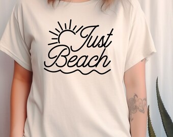 Camiseta Just Beach, camiseta de playa de verano, camiseta de playa retro, camiseta de playa, camiseta de vacaciones de verano