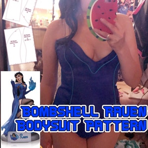 May include: A blue bodysuit with a teal trim, worn by a person. The text "BOMBSHELL RAVEN BODYSUIT PATTERN" is superimposed on the image. A figurine of a woman in a blue and black costume is in the lower left corner of the image.