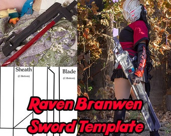 May include: A black and silver sword with a red and blue handle. The sword is held by a person wearing a red and black outfit and a white helmet with red eyes. The text "Raven Branwen Sword Template" is written in red letters on a white background.