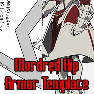Puede incluir: Una ilustración digital de una plantilla de armadura de cadera de un personaje. La plantilla está etiquetada como "Mordred Hip Armor Template" e incluye instrucciones para crear la armadura. La armadura es blanca con detalles rojos.