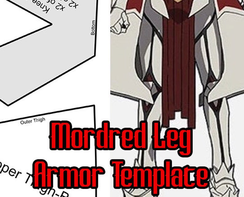 May include: A printable template for making a leg armor costume. The template is for a character named Mordred. The image shows a white and red leg armor design.