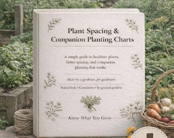 Plant Spacing & Companion Planting Charts | Printable Garden Guide | PDF (Digital Download)