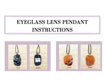 FTGCC Eyeglass Lens Pendant Instructions