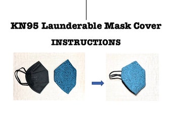 KN95 Launderable Mask Slipcover Pattern and Instructions