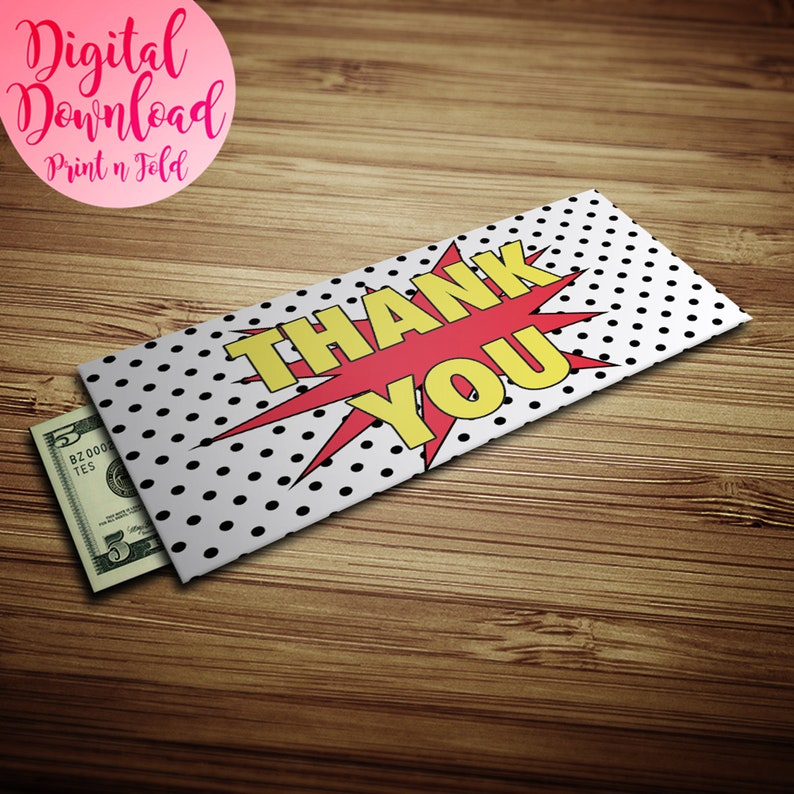 May include: A white envelope with black polka dots and a red and yellow comic book style "THANK YOU" graphic. The envelope is folded and has a five dollar bill sticking out of it.