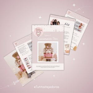 May include: A crochet pattern for making a nutcracker doll. The pattern is called "Tejemos al Cascanueces Theo" and features a pink and brown nutcracker doll with a gold hat. The pattern is available for download.