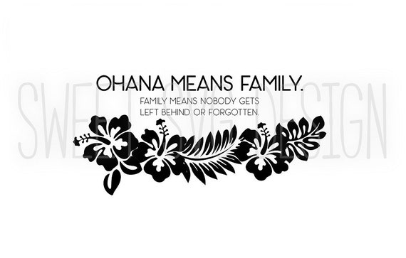 Ohana Means Family SVG Cutting File for Vinyl or Clip Art, Ohana