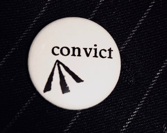 CONVICT - Handmade 25mm (1-inch) Button Badge - Mickey Strangeways - Inmate - Prison - Broad Arrow