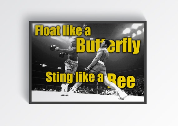 Float Like A Butterfly Sting Like A Bee Muhammad Ali Etsy