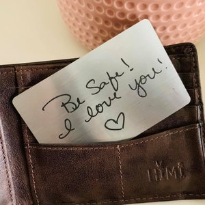 Handwriting gift, keepsake, fathers day, mothers day, handwriting steel, handwriting engraved, handwriting keepsake, handwriting wallet card