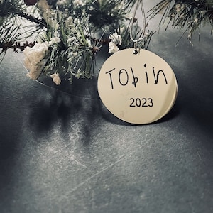 Engraved Handwriting Ornament, steel ornament, Handwriting gift, handwriting keepsake, keepsake ornament, kid handwriting, child handwriting