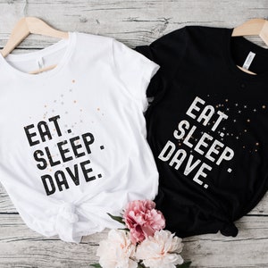 Dave Matthews Text only tee, Minimalist Tshirt, Minimalist Top, Minimalist Graphic Tee, Minimalist T-shirt, Eat Sleep Dave T-shirt