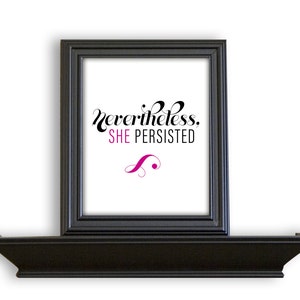 Nevertheless She Persisted Printable Wall Art Print in White - Etsy