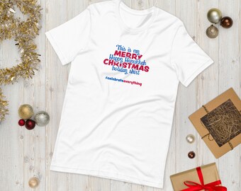 This is My Merry Christmas Happy Hanukkah Holiday Shirt Unisex Tee in Multiple Colors, Interfaith, Chrismakkuh, Jewish, Christian, Family