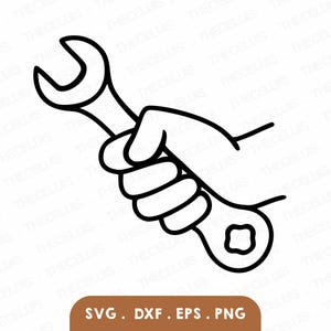 HAND HOLDING WRENCH Svg, Dxf, Eps, Png File - Vinyl Cutting, Engraving, Printing, Mechanic Clipart, Cricut, Silhouette, Instant Download