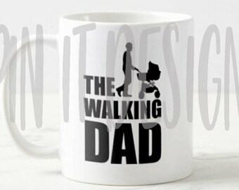 The Walking Dad Mug