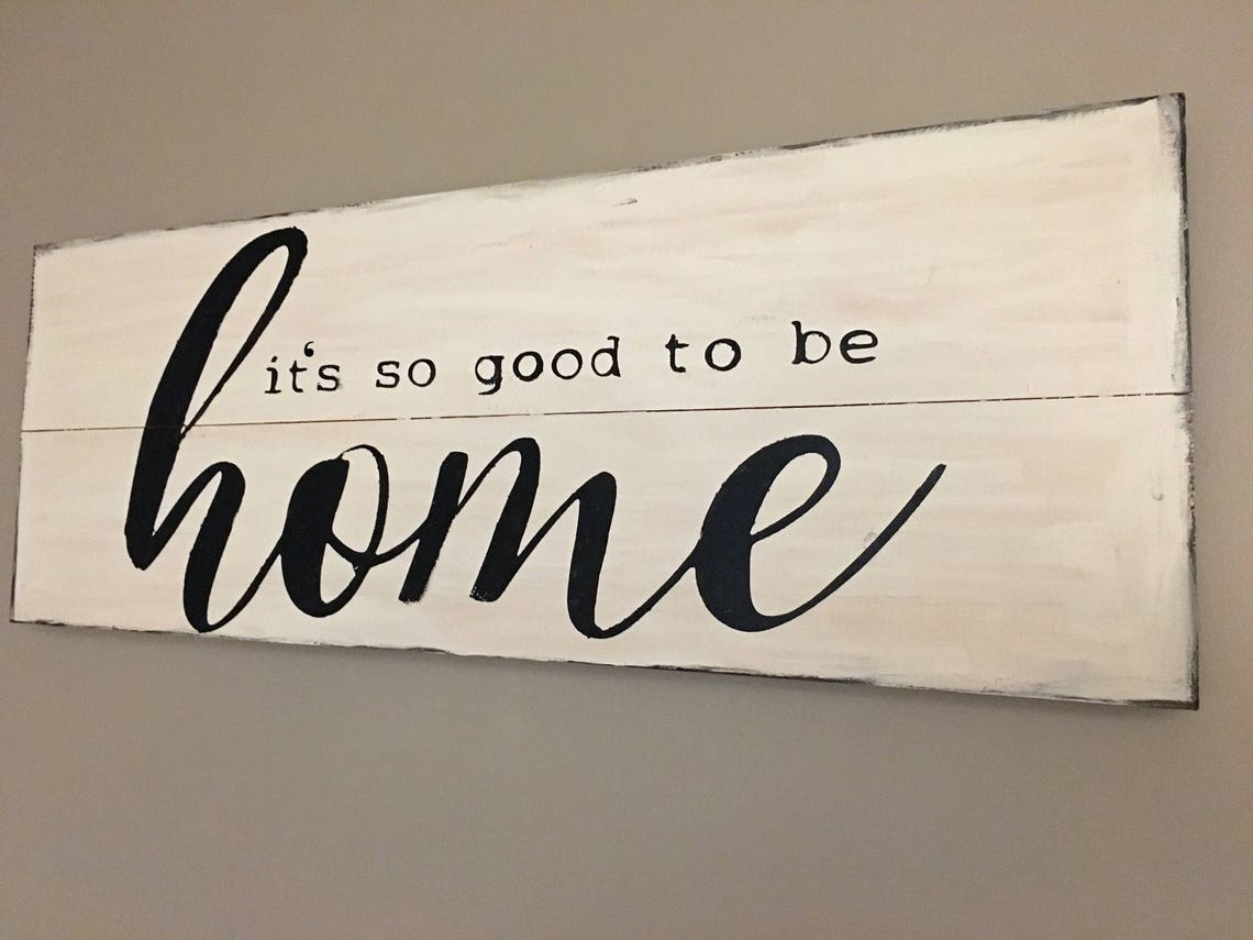 It's so Good to Be Home Wood Sign Farmhouse Decor Etsy