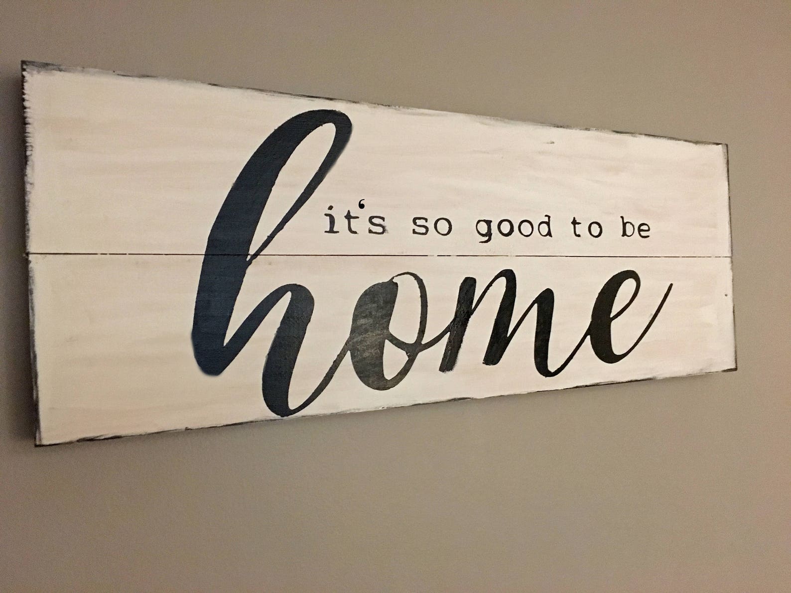 It's so Good to Be Home Wood Sign Farmhouse Decor Etsy