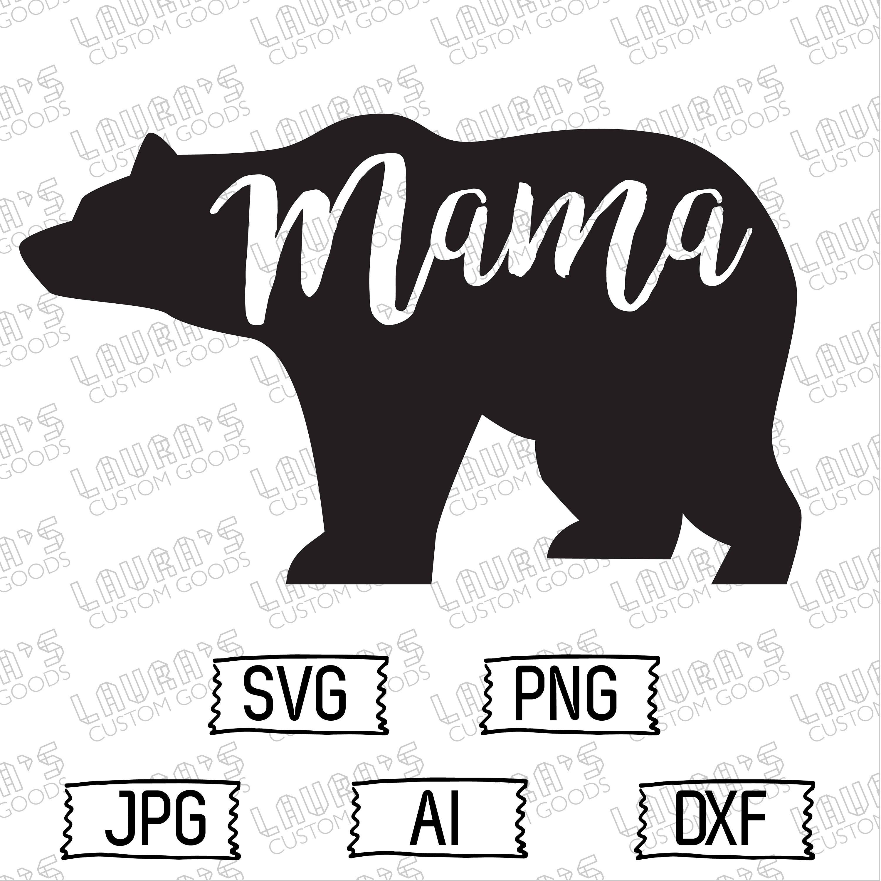 Download Mama Bear SVG Momma Bear SVG Momma SVG Mothers Day Svg | Etsy