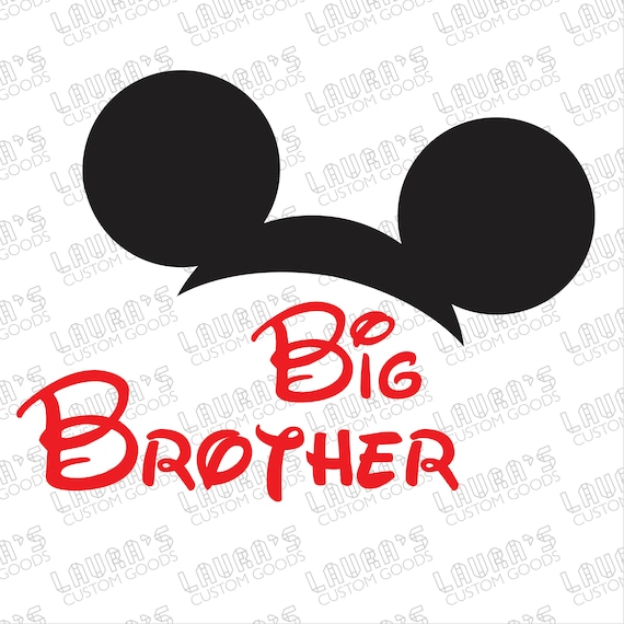 Mickey Mouse Big Brother Svg Mickey Mouse Svg Mickey Mouse Etsy