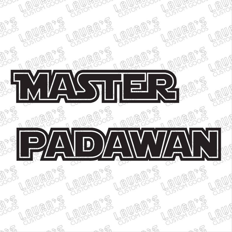 Download Master & Padawan SVG Star Wars SVG Father's Day SVG | Etsy