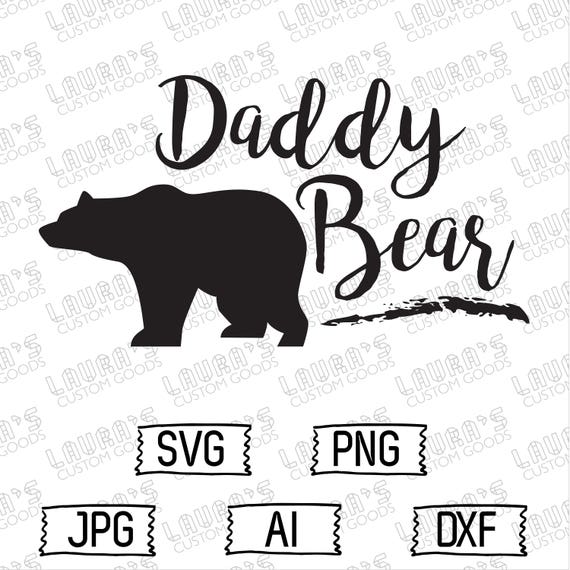 Download Daddy Bear SVG Daddy SVG Father's Day SVG Dad Bear | Etsy