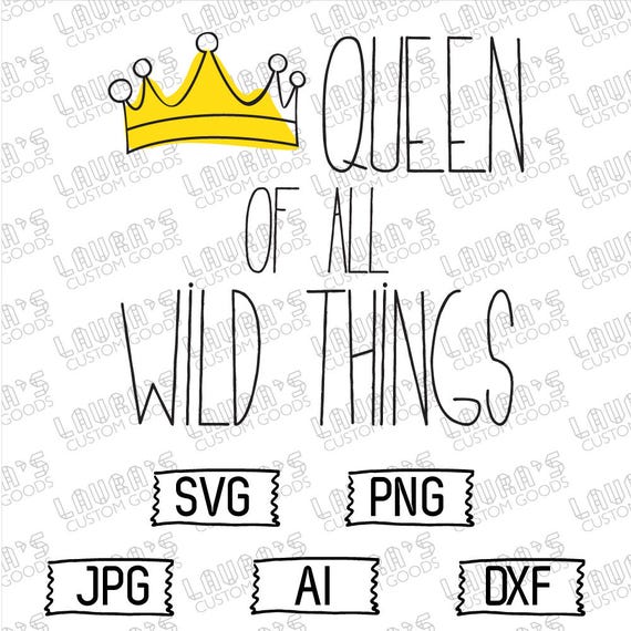Free Free Queen Of The Wild Svg 945 SVG PNG EPS DXF File